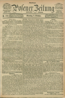 Posener Zeitung. Jg.100, Nr. 691 (2 Oktober 1893) - Abend=Ausgabe.