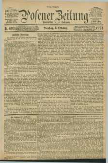 Posener Zeitung. Jg.100, Nr. 693 (3 Oktober 1893) - Mittag=Ausgabe.