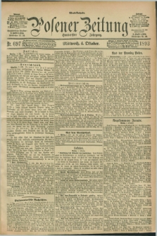 Posener Zeitung. Jg.100, Nr. 697 (4 Oktober 1893) - Abend=Ausgabe.
