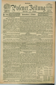 Posener Zeitung. Jg.100, Nr. 706 (7 Oktober 1893) - Abend=Ausgabe.