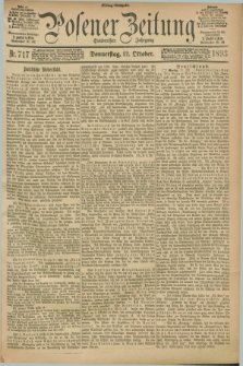 Posener Zeitung. Jg.100, Nr. 717 (12 Oktober 1893) - Mittag=Ausgabe.