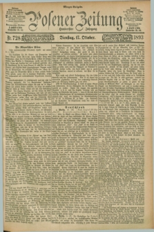Posener Zeitung. Jg.100, Nr. 728 (17 Oktober 1893) - Morgen=Ausgabe. + dod.