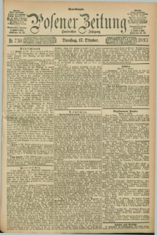 Posener Zeitung. Jg.100, Nr. 730 (17 Oktober 1893) - Abend=Ausgabe.