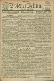 Posener Zeitung. Jg.100, Nr. 731 (18 Oktober 1893) - Morgen=Ausgabe. + dod.