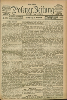 Posener Zeitung. Jg.100, Nr. 732 (18 Oktober 1893) - Mittag=Ausgabe.