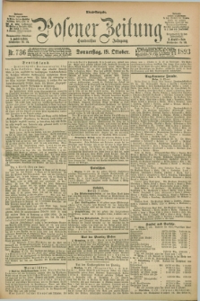 Posener Zeitung. Jg.100, Nr. 736 (19 Oktober 1893) - Abend=Ausgabe.