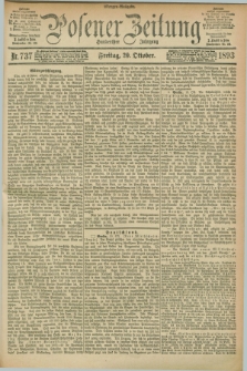 Posener Zeitung. Jg.100, Nr. 737 (20 Oktober 1893) - Morgen=Ausgabe. + dod.