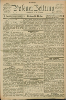 Posener Zeitung. Jg.100, Nr. 748 (24 Oktober 1893) - Abend=Ausgabe.