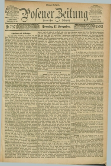 Posener Zeitung. Jg.100, Nr. 797 (12 November 1893) - Morgen=Ausgabe. + dod.