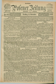 Posener Zeitung. Jg.100, Nr. 802 (14 November 1893) - Abend=Ausgabe.
