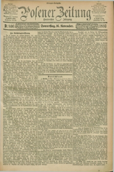 Posener Zeitung. Jg.100, Nr. 806 (16 November 1893) - Morgen=Ausgabe. + dod.