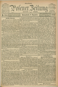 Posener Zeitung. Jg.100, Nr. 864 (9 Dezember 1893) - Mittag=Ausgabe.