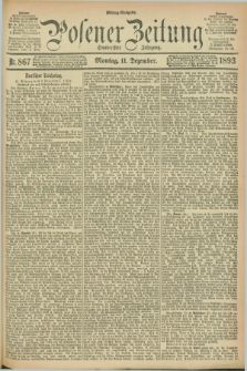 Posener Zeitung. Jg.100, Nr. 867 (11 Dezember 1893) - Mittag=Ausgabe.