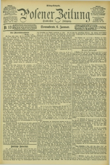 Posener Zeitung. Jg.101, Nr. 13 (6 januar 1894) - Mittag=Ausgabe.