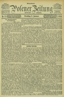 Posener Zeitung. Jg.101, Nr. 19 (9 Januar 1894) - Mittag=Ausgabe.