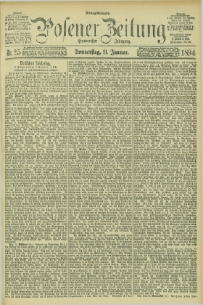 Posener Zeitung. Jg.101, Nr. 25 (11 Januar 1894) - Mittag=Ausgabe.