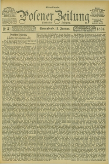 Posener Zeitung. Jg.101, Nr. 31 (13 Januar 1894) - Mittag=Ausgabe.