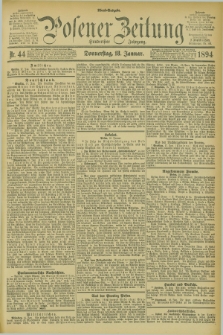 Posener Zeitung. Jg.101, Nr. 44 (18 Januar 1894) - Abend=Ausgabe.
