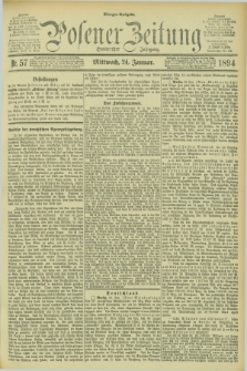 Posener Zeitung. Jg.101, Nr. 57 (24 Januar 1894) - Morgen=Ausgabe. + dod.