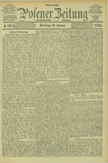 Posener Zeitung. Jg.101, Nr. 69 (28 Januar 1894) - Morgen=Ausgabe. + dod.