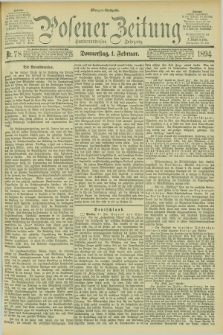 Posener Zeitung. Jg.101, Nr. 78 (1 Februar 1894) - Morgen=Ausgabe. + dod.