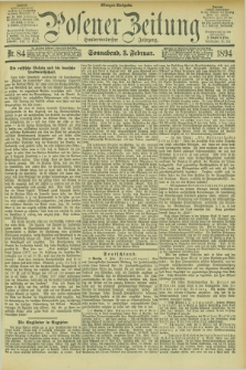 Posener Zeitung. Jg.101, Nr. 84 (3 Februar 1894) - Morgen=Ausgabe. + dod.