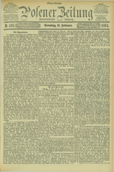 Posener Zeitung. Jg.101, Nr. 105 (11 Februar 1894) + dod.