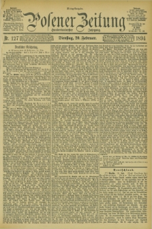Posener Zeitung. Jg.101, Nr. 127 (20 Februar 1894)