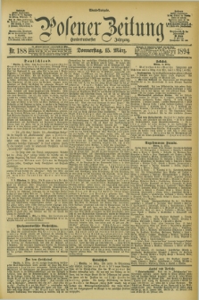 Posener Zeitung. Jg.101, Nr. 188 (15 März 1894) - Abend=Ausgabe.