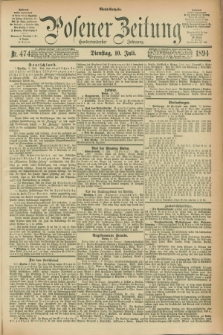 Posener Zeitung. Jg.101, Nr. 474 (10 Juli 1894) - Abend=Ausgabe.