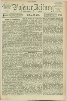Posener Zeitung. Jg.101, Nr. 481 (13 Juli 1894) - Morgen=Ausgabe. + dod.