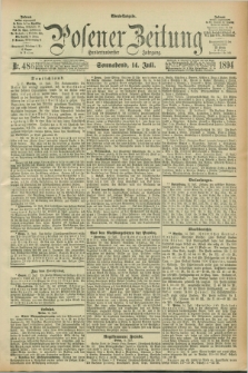 Posener Zeitung. Jg.101, Nr. 486 (14 Juli 1894) - Abend=Ausgabe.