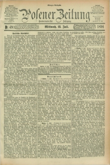 Posener Zeitung. Jg.101, Nr. 493 (18 Juli 1894) - Morgen=Ausgabe. + dod.