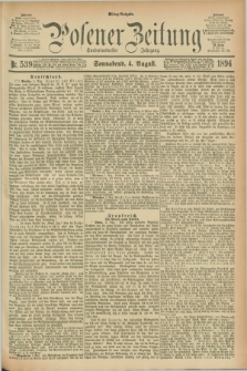 Posener Zeitung. Jg.101, Nr. 539 (4 August 1894) - Mittag=Ausgabe.