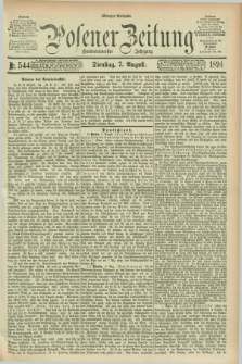 Posener Zeitung. Jg.101, Nr. 544 (7 August 1894) - Morgen=Ausgabe. + dod.