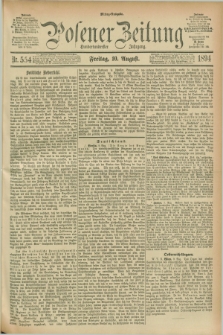 Posener Zeitung. Jg.101, Nr. 554 (10 August 1894) - Mittag=Ausgabe.
