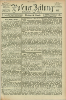 Posener Zeitung. Jg.101, Nr. 562 (14 August 1894) - Morgen=Ausgabe. + dod.