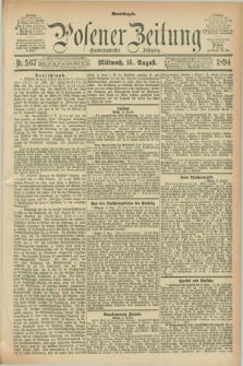 Posener Zeitung. Jg.101, Nr. 567 (15 August 1894) - Abend=Ausgabe.