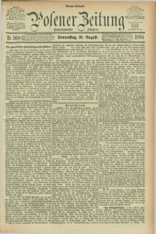 Posener Zeitung. Jg.101, Nr. 568 (16 August 1894) - Morgen=Ausgabe. + dod.