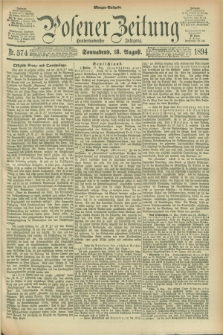 Posener Zeitung. Jg.101, Nr. 574 (18 August 1894) - Morgen=Ausgabe. + dod.