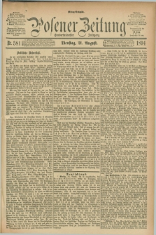 Posener Zeitung. Jg.101, Nr. 581 (21 August 1894) - Mittag=Ausgabe.