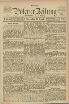 Posener Zeitung. Jg.101, Nr. 605 (30 August 1894) - Mittag=Ausgabe.