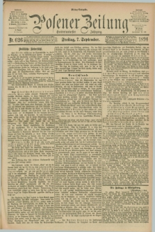 Posener Zeitung. Jg.101, Nr. 626 (7 September 1894) - Mittag=Ausgabe.