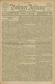 Posener Zeitung. Jg.101, Nr. 634 (11 September 1894) - Morgen=Ausgabe. + dod.