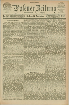 Posener Zeitung. Jg.101, Nr. 643 (14 September 1894) - Morgen=Ausgabe. + dod.