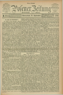 Posener Zeitung. Jg.101, Nr. 664 (22 September 1894) - Morgen=Ausgabe. + dod.