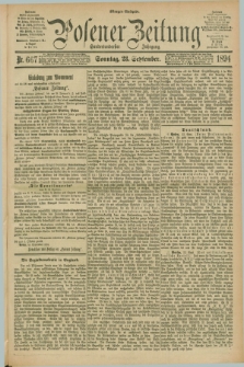 Posener Zeitung. Jg.101, Nr. 667 (23 September 1894) - Morgen=Ausgabe. + dod.