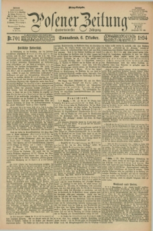Posener Zeitung. Jg.101, Nr. 701 (6 Oktober 1894) - Mittag=Ausgabe.