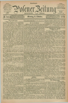 Posener Zeitung. Jg.101, Nr. 705 (8 Oktober 1894) - Abend=Ausgabe.