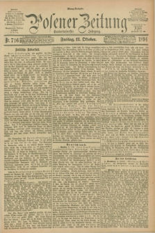 Posener Zeitung. Jg.101, Nr. 716 (12 Oktober 1894) - Mittag=Ausgabe.